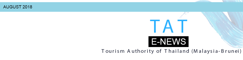 Tourism Authority of Thailand | Newsletter August 2018